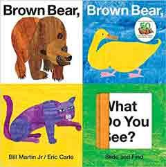 Brown Bear, Brown Bear, What Do You See?  